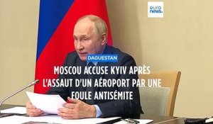 Vladimir Poutine accuse Kyiv après l'assaut d'un aéroport par une foule anti-Israël