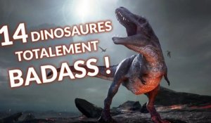14 Dinosaures Totalement Badass !
