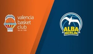 Le résumé de Valence - Alba Berlin - Basket - Euroligue (H)