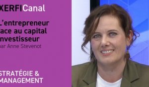 L’entrepreneur face au capital investisseur [Anne Stevenot]