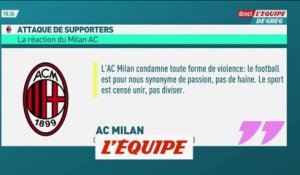 L'AC Milan «condamne toute forme de violence» après l'agression des supporters du PSG - Foot - C1