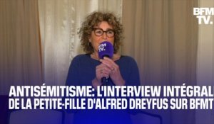 L'interview intégrale de Yaël Perl Ruiz, petite-fille d'Alfred Dreyfus, sur BFMTV
