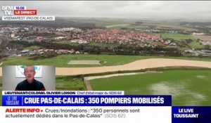 "Depuis cette nuit, nous avons réalisé 35 mises en sécurité", affirme le chef d'état-major des pompiers du Pas-de-Calais