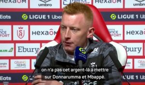 12e j. - Still très frustré : "On n'a pas 500 millions à mettre sur Donnarumma et Mbappé"