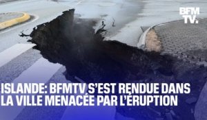 Islande: BFMTV s’est rendue à Grindavík, la ville menacée par l’éruption d'un volcan