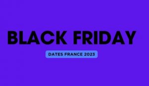 Le Black Friday 2023 en France : quand démarre-t-il exactement ?