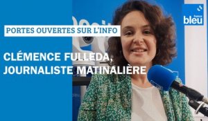 Portes ouvertes sur l'information : Clémence Fulleda, journaliste matinalière à France Bleu Occitanie