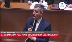 Gérald Darmanin : «Ce texte est soutenu par les Français»