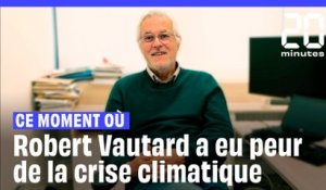 Ce moment où Robert Vautard a pris peur face à la réalité de la crise climatique