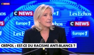 Marine Le Pen : «Ça existe et il faut en tenir compte»