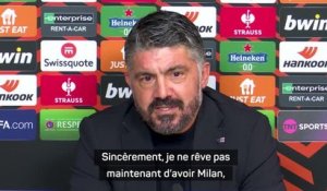 Marseille - Gattuso et le tirage au sort : “Vous pensez qu’en ce moment, je pense à Milan ?”