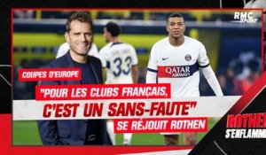 Coupes d'Europe : "C'est un sans-faute pour les clubs français", se réjouit Rothen