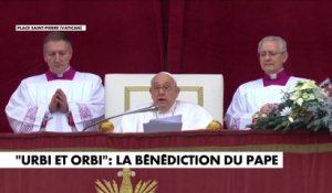 «Urbi et orbi» : la bénédiction du Pape