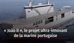 « João II », le projet ultra-innovant de la marine portugaise