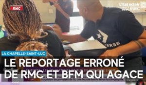 Le reportage erroné de RMC et BFM qui agace La Chapelle-Saint-Luc