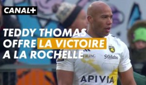 L'essai de la victoire de Teddy Thomas - La Rochelle
