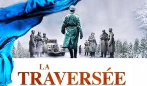 La Traversée | Film Complet en Français | Drame