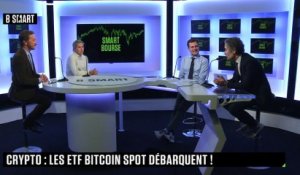 SMART BOURSE - Crypto : les ETF Bitcoin Spot débarquent !