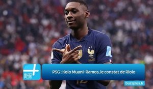 PSG : Kolo Muani-Ramos, le constat de Riolo