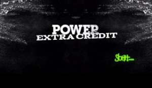 POWER - Season 4 - Ep. 5 - The Kind Of Man You Are - Extra Credit (SPOILERS)