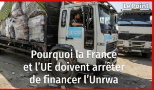 Pourquoi la France et l’UE doivent arrêter de financer l’Unrwa
