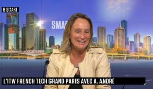 SMART TECH - Grande interview : Alexandra André, French Tech Grand Paris