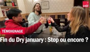 Fin du Dry January : stop ou encore ?
