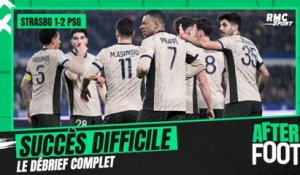 Strasbourg 1-2 PSG: Le débrief complet du difficile succès parisien