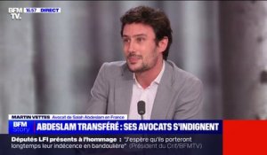 Transfert de Salah Abdeslam en France: "Nous avons deux États qui ont décidé de s'asseoir sur une décision de justice", affirme l'un de ses avocats