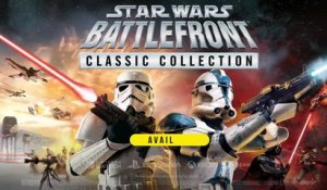 Star Wars Battlefront Classic Collection - Trailer d'annonce