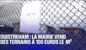 Normandie : la mairie de Ouistreham met en vente des terrains à 100€ le m²