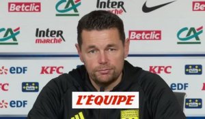 Sage : «Une qualification logique» - Foot - Coupe - Lyon