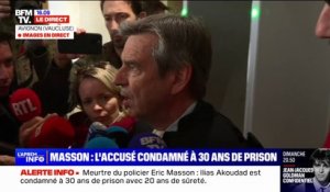 Meurtre du policier Éric Masson: "Un verdict sévère" réagit Philippe Expert, avocat de la famille, après la condamnation d'Ilias Akoudad à 30 ans de prison