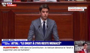 IVG dans la Constitution: "La France, patrie des droits de la femme" déclare Gabriel Attal à la tribune devant le Parlement