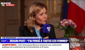 IVG: "En France, lorsque l'on veut garantir des droits et libertés, la Constitution est le bon endroit", affirme Yaël Braun-Pivet
