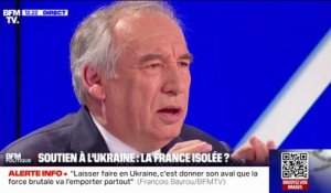 François Bayrou sur le soutien de la France à l'Ukraine: "Ce n'est pas grave d'être seul quand vous défendez la vérité, la liberté ou le droit"