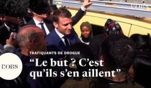Macron à Marseille : "Le but ? C'est que les trafiquants de drogue s'en aillent"