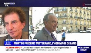 Jack Lang sur le décès de Frédéric Mitterrand: "Je retiens l'ami incomparable, toujours fidèle"