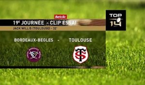 TOP 14 - Essai de Jack WILLIS (ST) - Union Bordeaux-Bègles - Stade Toulousain
