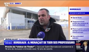 "Oui ces menaces nous inquiètent", déclare Jérôme Jolivet, représentant syndical SNUEP-FSU de l'enseignement professionnel à propos des menaces contre des professeurs à Bordeaux