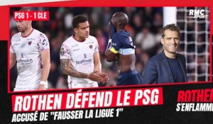 PSG 1-1 Clermont : Rothen répond au président du HAC qui accuse le PSG de "fausser le championnat"
