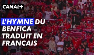 L'hymne du Benfica traduit en français