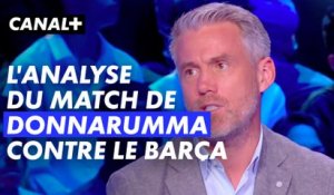 Mickaël Landreau analyse la performance de Donnarumma