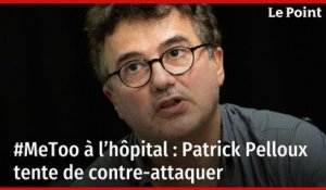 #MeToo à l’hôpital : Patrick Pelloux tente de contre-attaquer