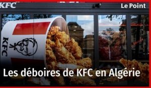 Les déboires de KFC en Algérie