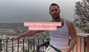 Simon Porte Jacquemus est devenu papa !
