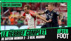 Bayern Munich 2-2 Real Madrid : le débrief complet de l'After foot