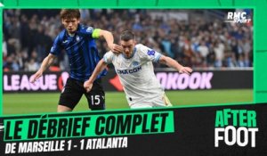 OM 1-1 Atalanta : Le débrief complet de l'After Foot