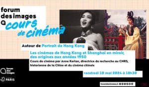 Les cinémas de Hong Kong et Shanghaï en miroir, des origines aux années 1950