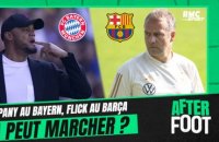Kompany au Bayern, Flick au Barça... est-ce que ça peut marcher ?